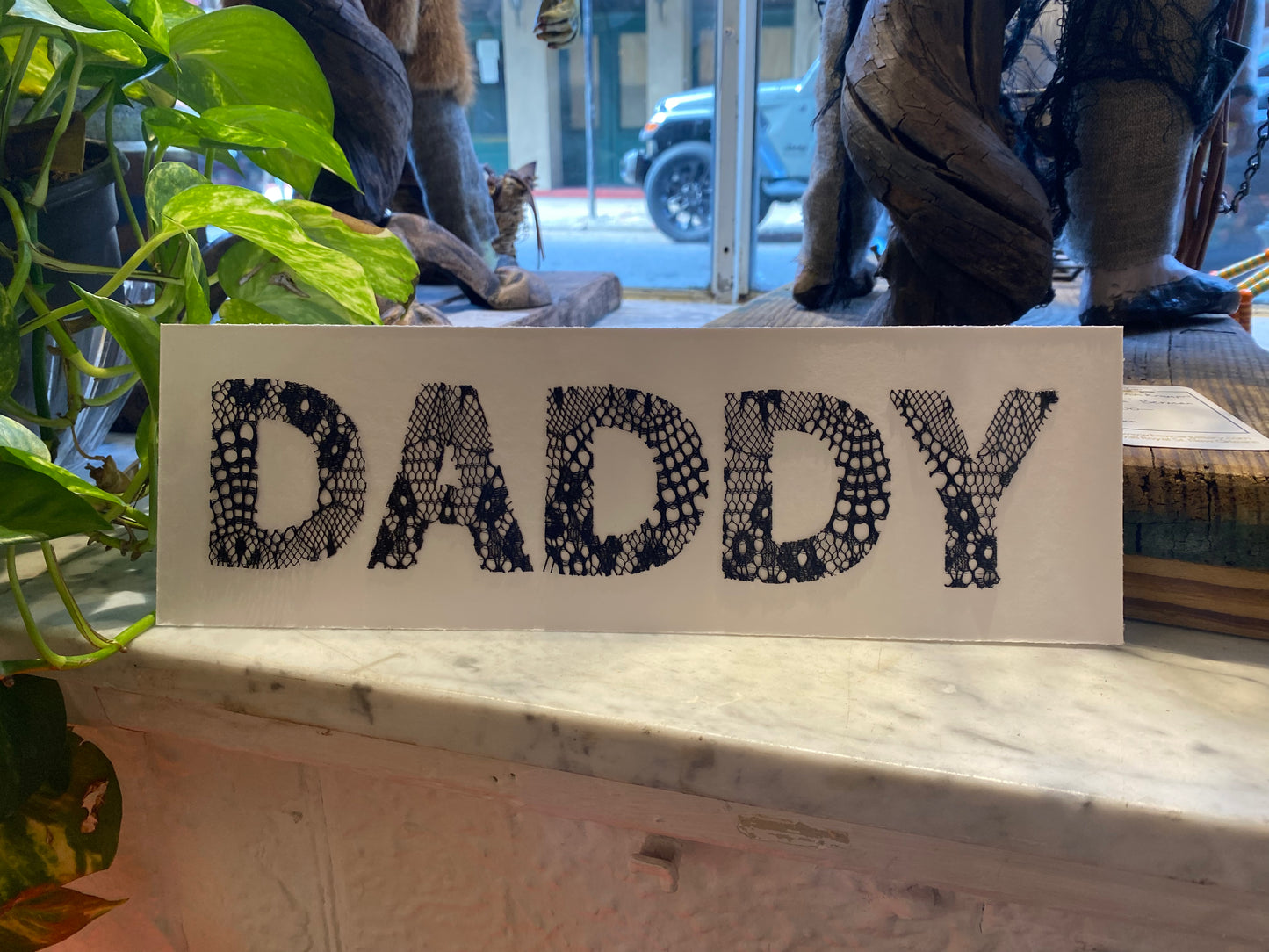 DADDY - Lace on Matboard